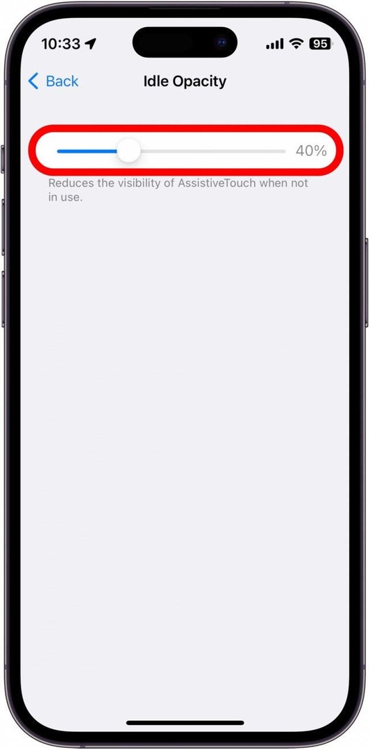 ด้วยแถบเลื่อนนี้ คุณสามารถปรับความโปร่งแสงของไอคอน Assistive Touch เมื่อไม่ได้ใช้งาน