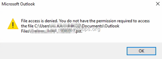 „Outlook“ failų prieiga uždrausta. Negalima atidaryti PST arba negalima importuoti PST duomenų failo.