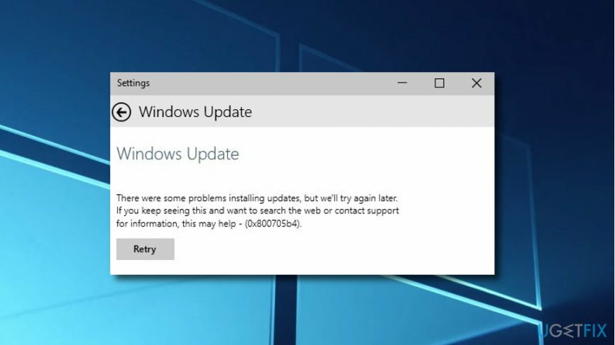Kaip ištaisyti „Windows 10“ naujinimo klaidos kodą 0x800705b4?
