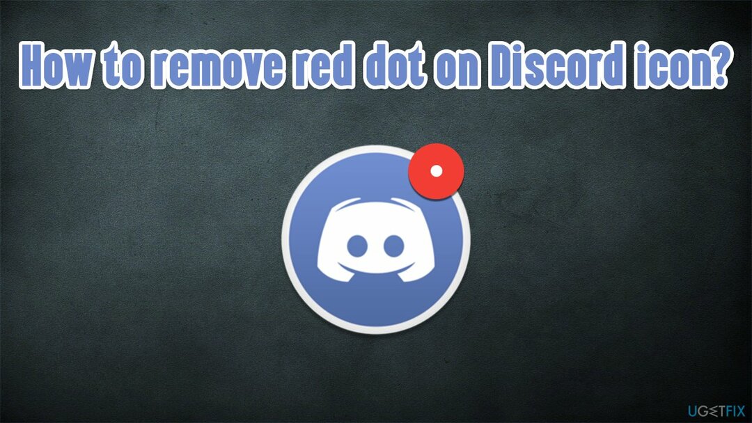 Jak odstranit červenou tečku na ikoně Discord?