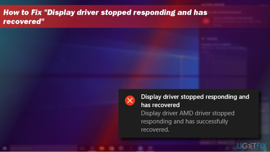 " डिस्प्ले ड्राइवर ने प्रत्युत्तर देना बंद कर दिया है और ठीक हो गया है" त्रुटि सुधार
