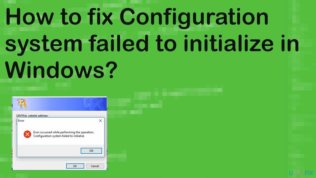 فشل نظام التكوين في التهيئة في Windows
