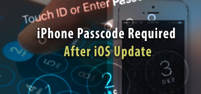 Passcode iPhone richiesto dopo l'aggiornamento di iOS, correzione