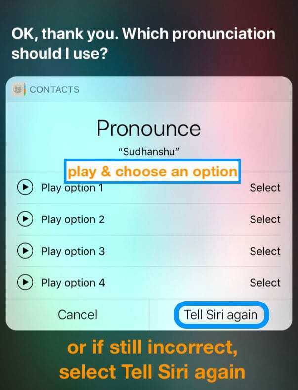 selectați o opțiune de pronunție sau alegeți să spuneți din nou lui Siri