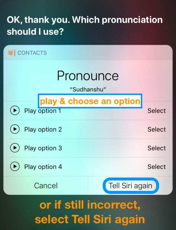 selecciona una opción de pronunciación o elige decirle a siri nuevamente