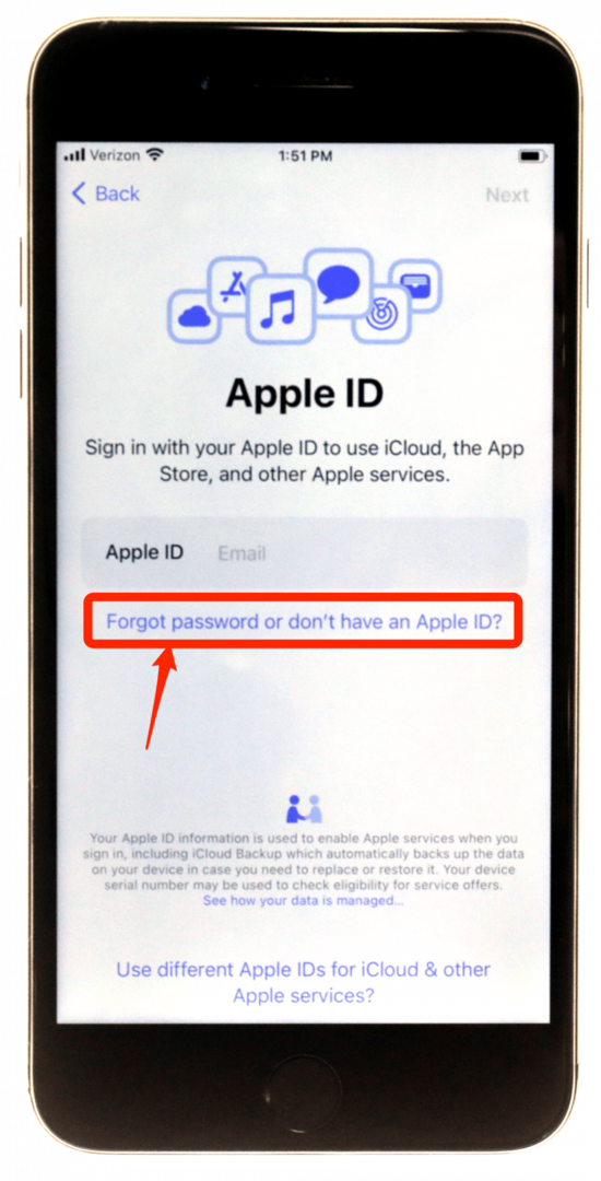 Karena Anda belum memilikinya, Anda akan memilih Lupa Kata Sandi atau Tidak Memiliki ID Apple. 