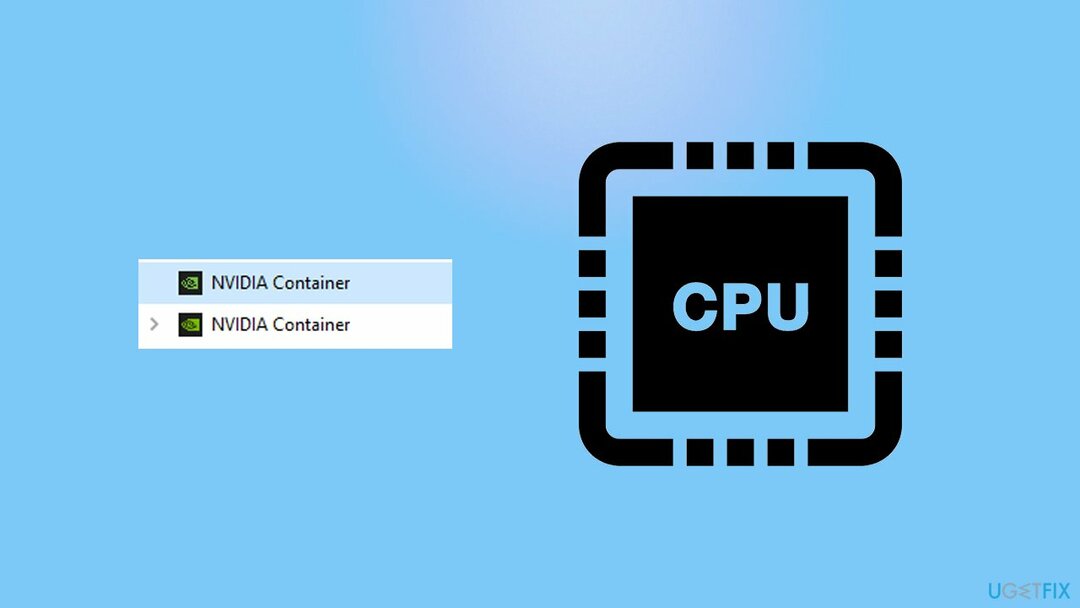 Jak opravit vysoké využití CPU kontejneru NVIDIA v systému Windows?