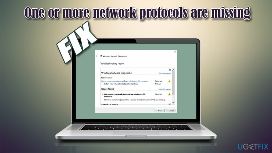 कैसे ठीक करें एक या अधिक नेटवर्क प्रोटोकॉल अनुपलब्ध हैं