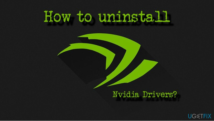 Hoe Nvidia-stuurprogramma's verwijderen?