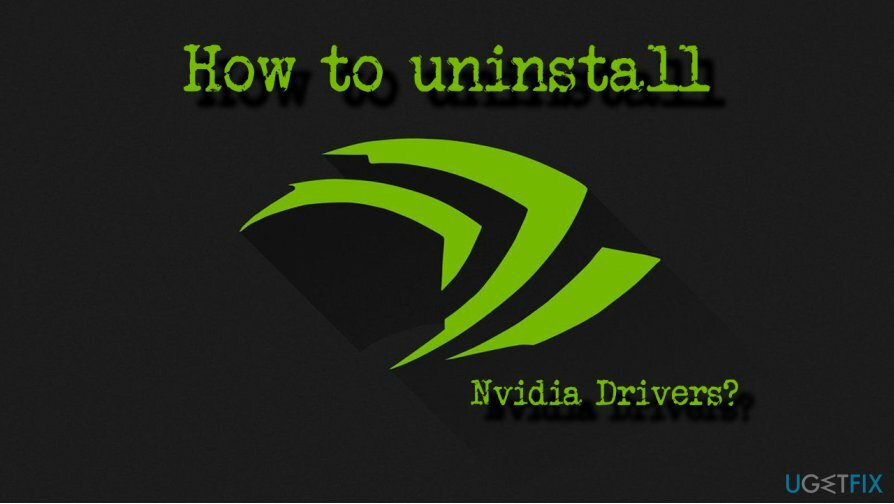 Bagaimana cara menghapus driver Nvidia?