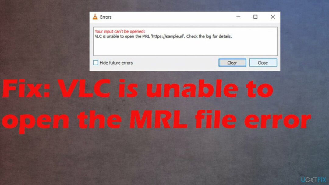 Oprava: VLC nemůže otevřít chybu souboru MRL 