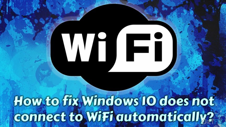 Windows 10 no se conecta a WiFi automáticamente arreglar