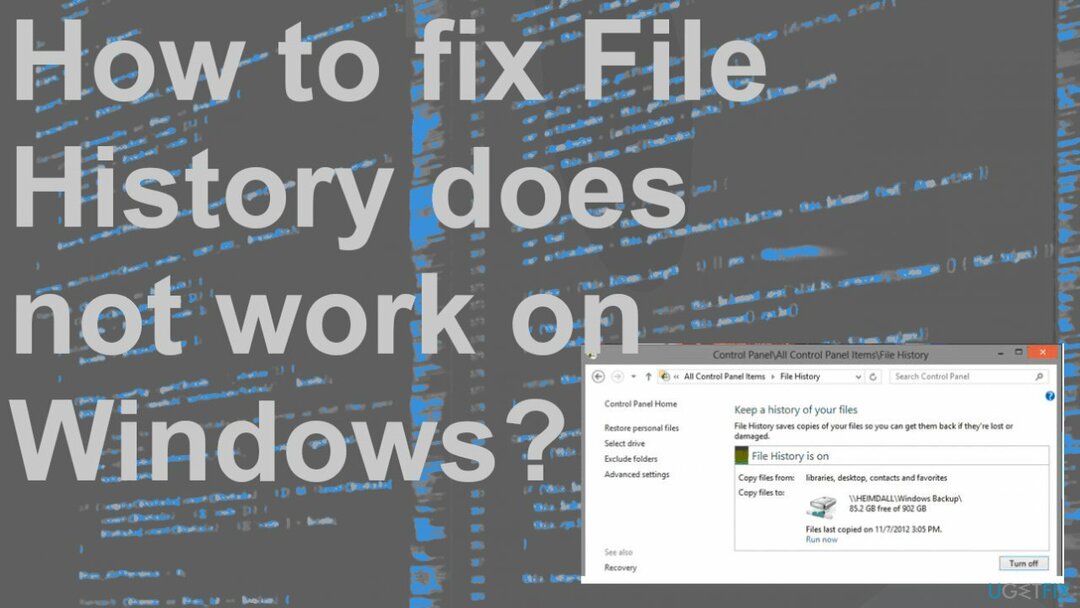 फ़ाइल इतिहास काम नहीं करता
