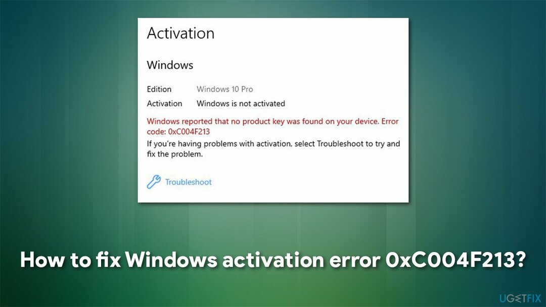 Kako popraviti pogrešku aktivacije sustava Windows 0xC004F213?