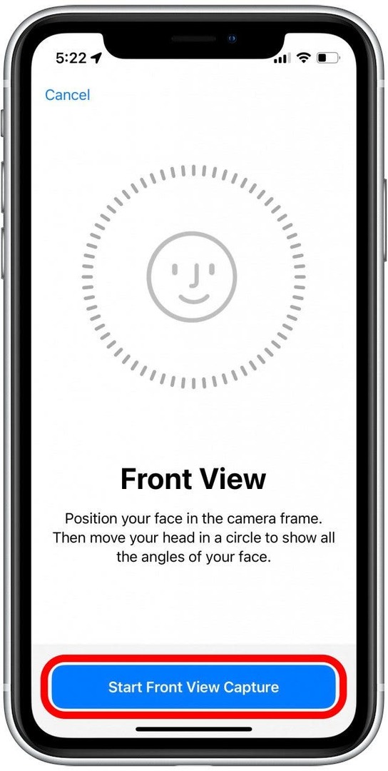 Ce processus est similaire à la configuration de Face ID dans la mesure où votre téléphone utilisera la caméra frontale pour capturer un scan de l'avant de votre visage, ainsi que de chacune de vos oreilles. Appuyez sur Démarrer la capture de la vue de face pour commencer.