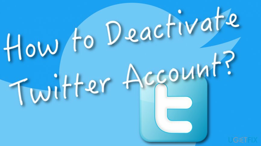 Hoe u uw Twitter-account kunt verwijderen