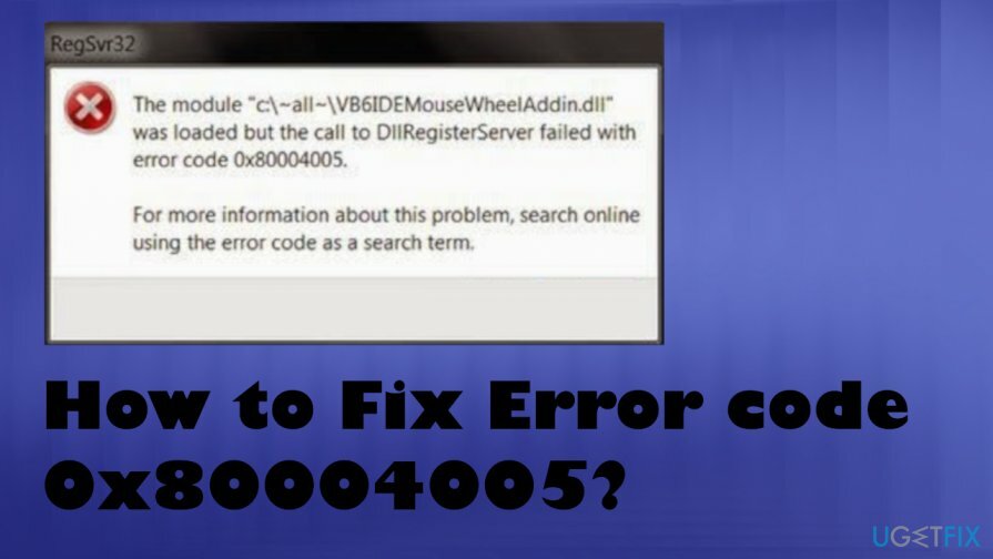 Cómo reparar el código de error 0x80004005