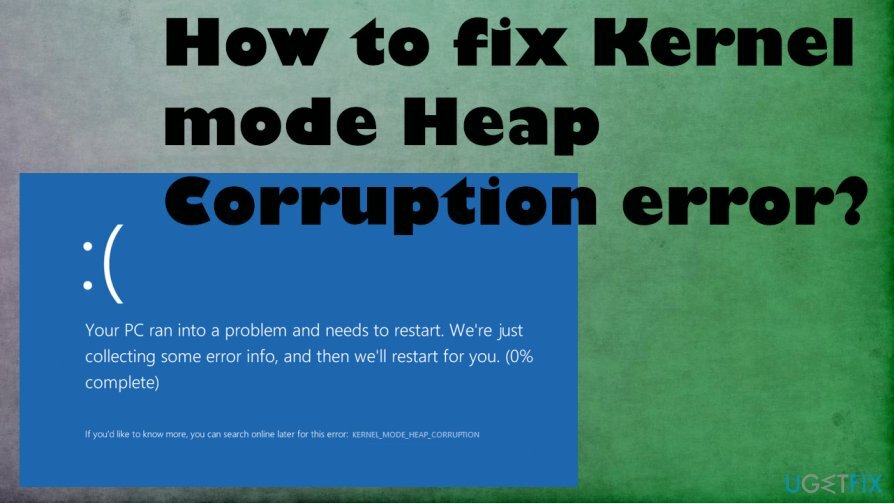 Correzione dell'errore di corruzione dell'heap in modalità kernel