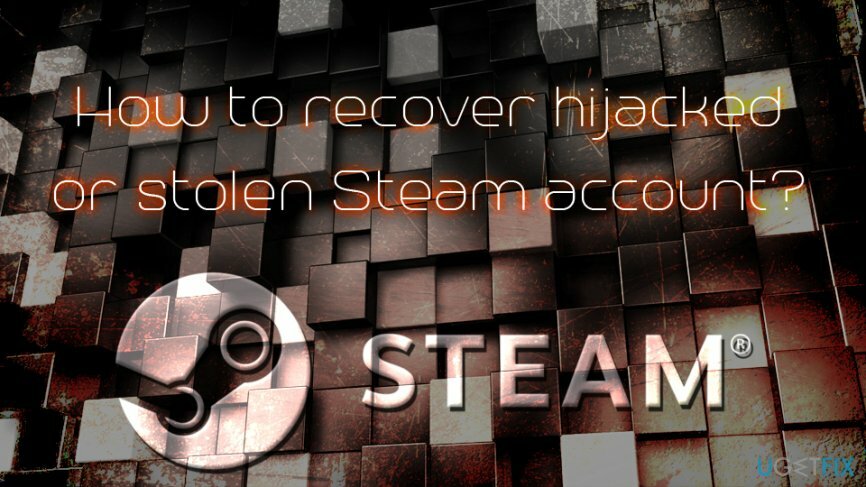 Palauta kaapattu tai varastettu Steam-tili