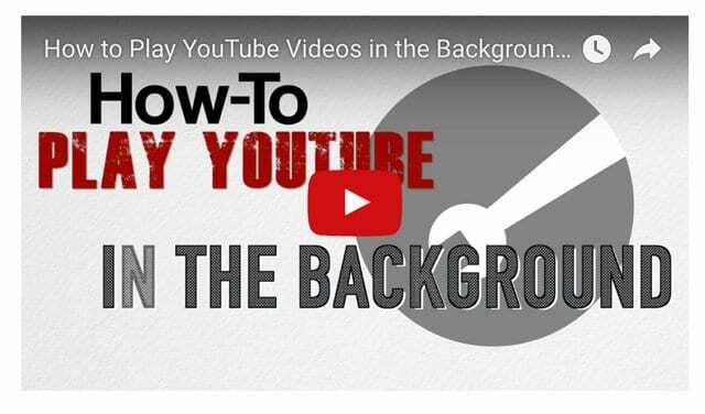 बैकग्राउंड में YouTube वीडियो कैसे चलाएं