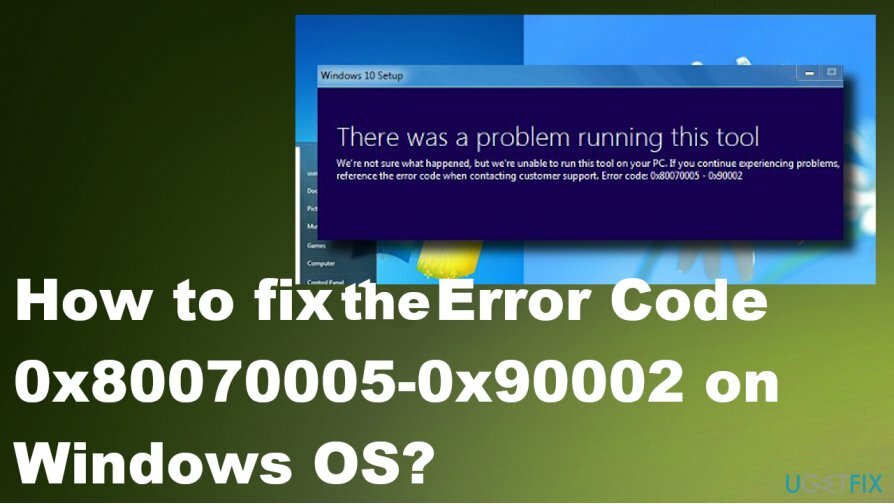 Fix foutcode 0x80070005 - 0x90002