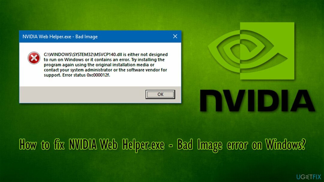 Kuinka korjata NVIDIA Web Helper.exe - huono kuvavirhe Windowsissa?