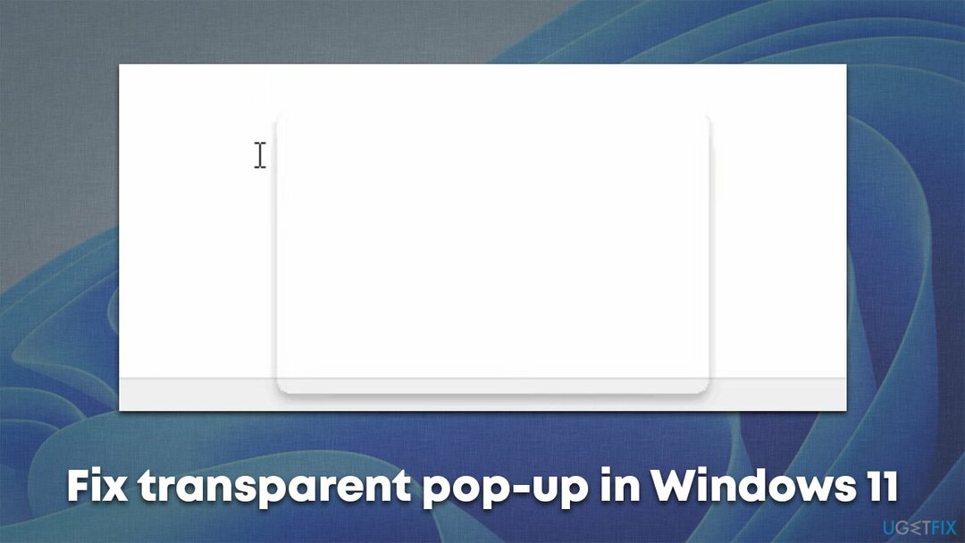Fereastra pop-up transparentă Fix apare deasupra barei de căutare în Windows