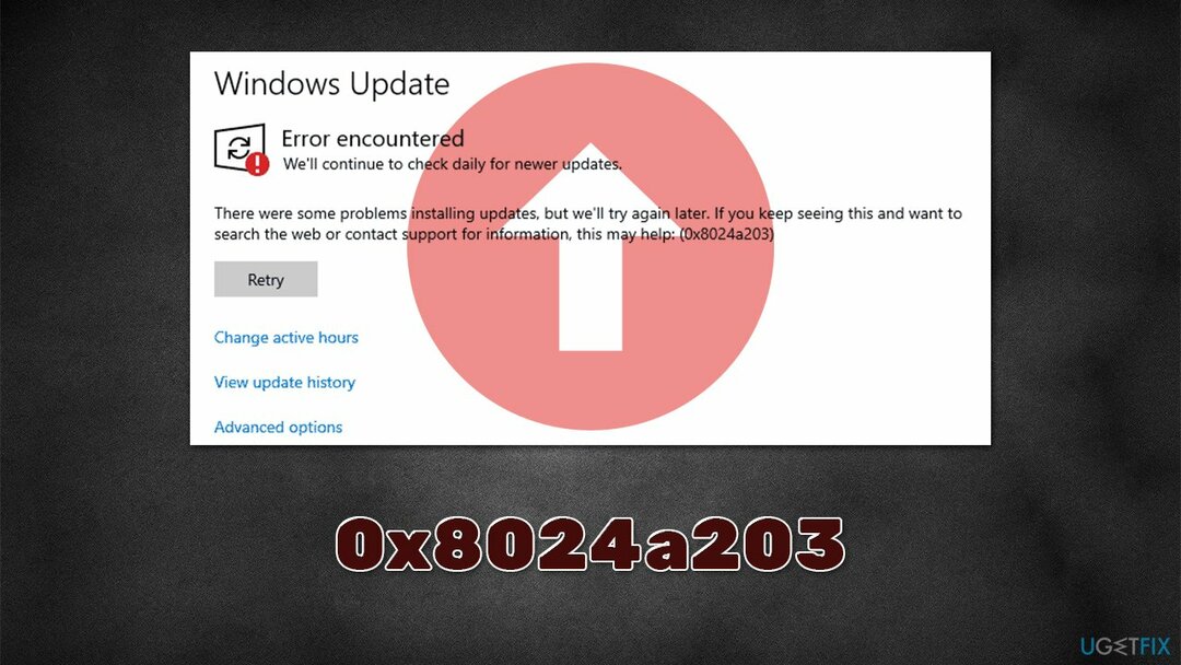 Hogyan lehet kijavítani a 0x8024a203 számú Windows frissítési hibát?