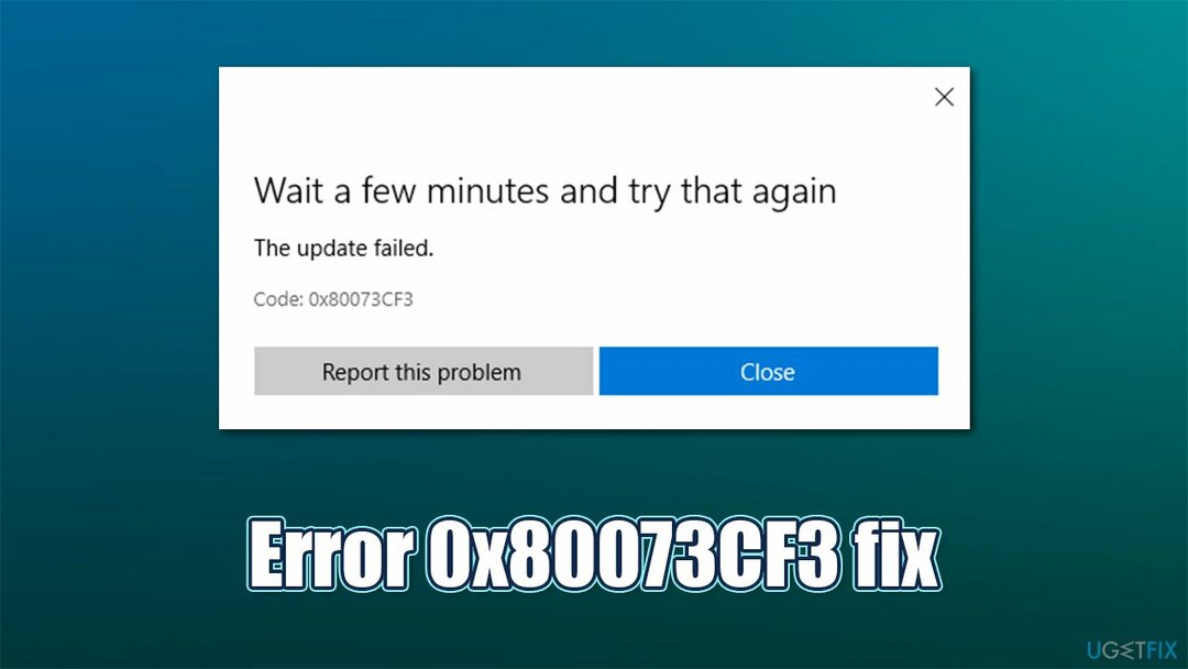 Как исправить ошибку Магазина Windows 0x80073CF3?