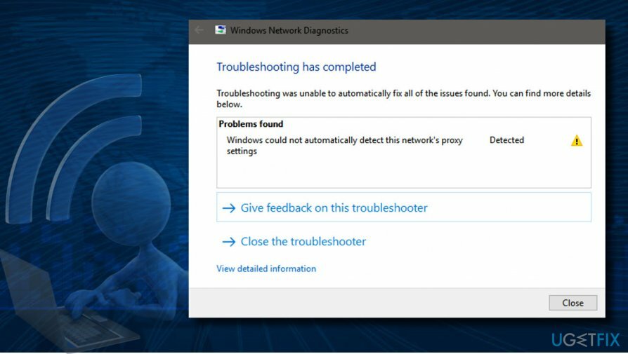 " A Windows nem tudta automatikusan észlelni a hálózat proxybeállításait" hibát