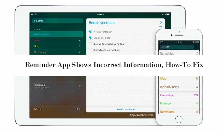 L'app di promemoria mostra informazioni errate, come risolvere