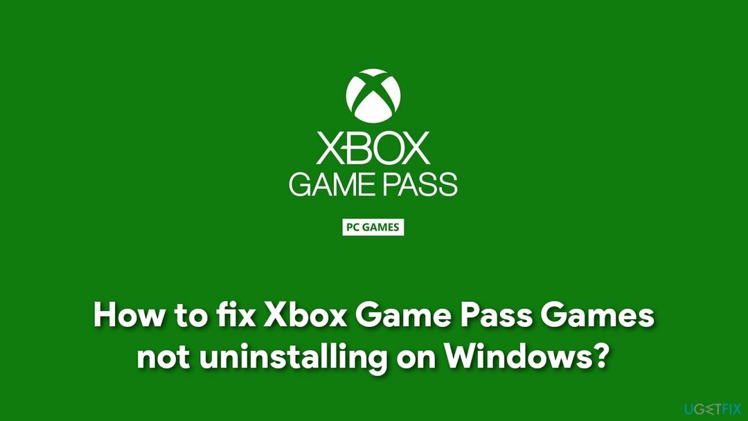 כיצד לתקן את משחקי Xbox Game Pass שלא מסירים את ההתקנה ב-Windows?