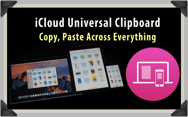 आईक्लाउड यूनिवर्सल क्लिपबोर्ड: कॉपी, पेस्ट एक्रॉस एवरीथिंग