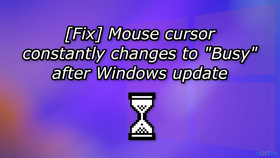 Fix Muiscursor verandert constant in Bezet na Windows-update