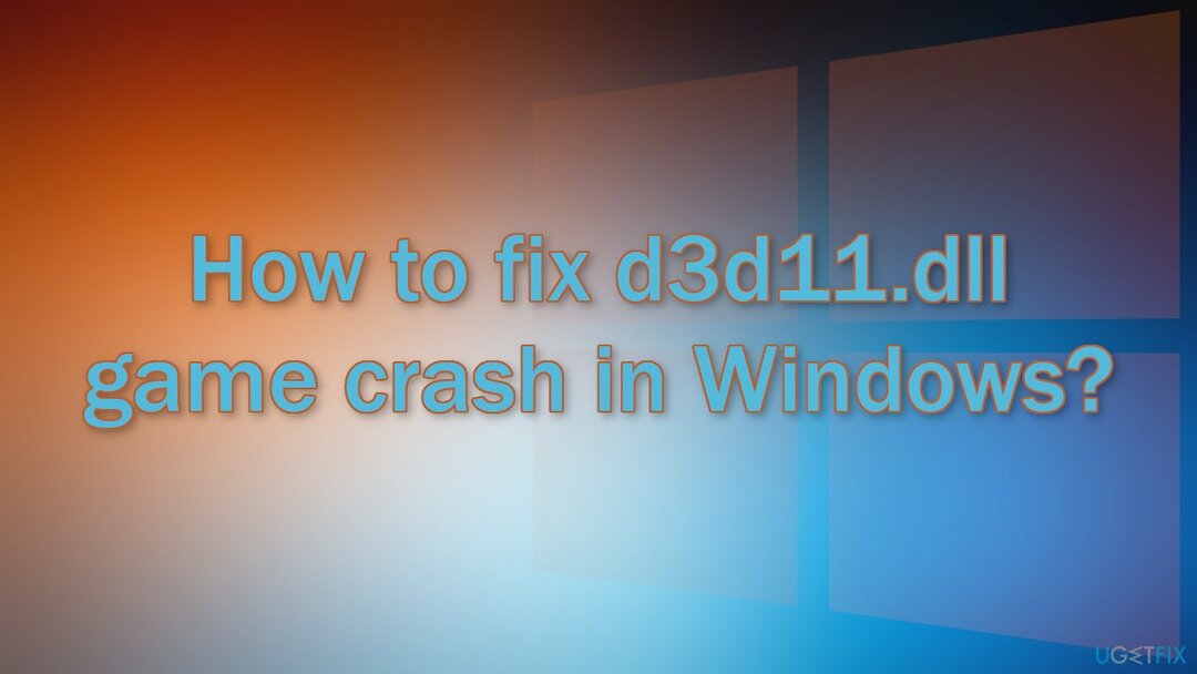 Come risolvere il crash del gioco d3d11.dll in Windows? 