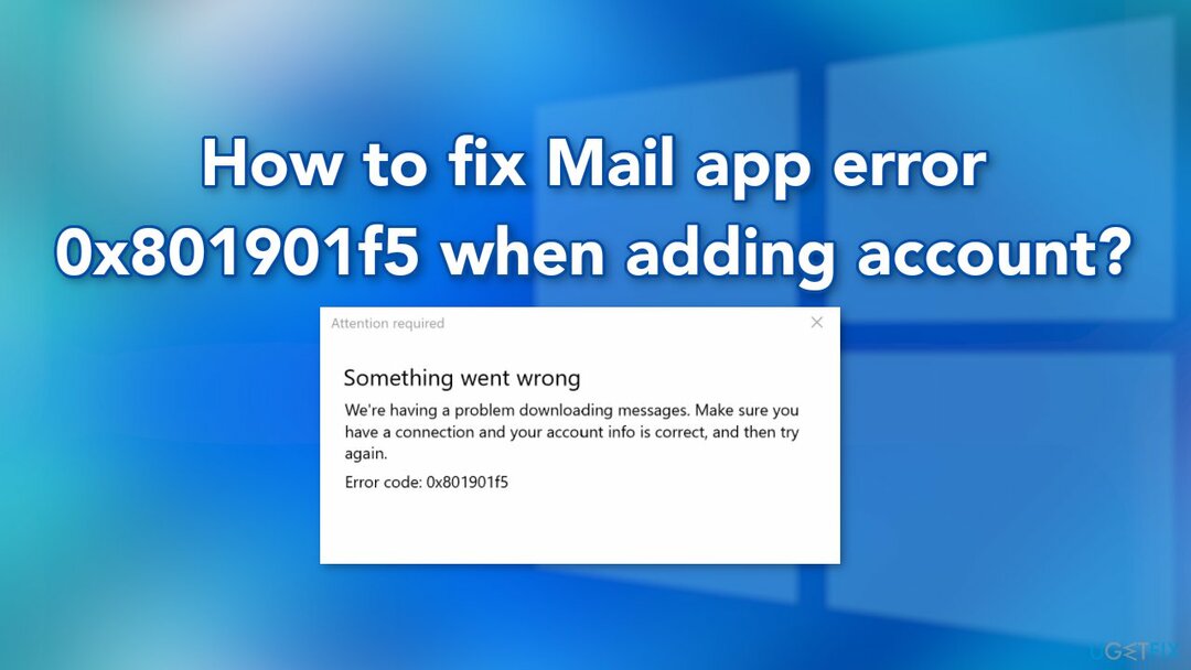 Sådan rettes Mail-app-fejl 0x801901f5, når du tilføjer konto