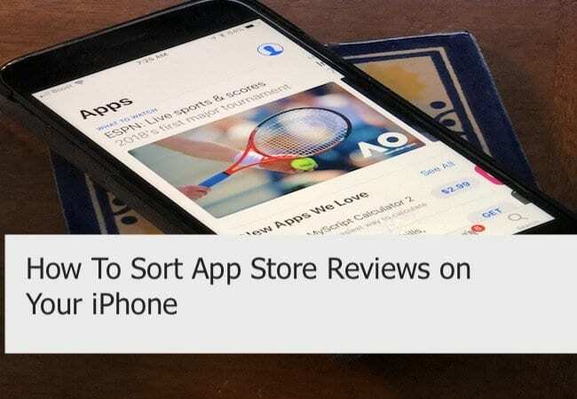 Kuidas sortida oma iPhone'is App Store'i arvustusi