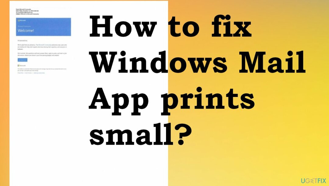 Mail pentru Windows 10 Print Small Issue