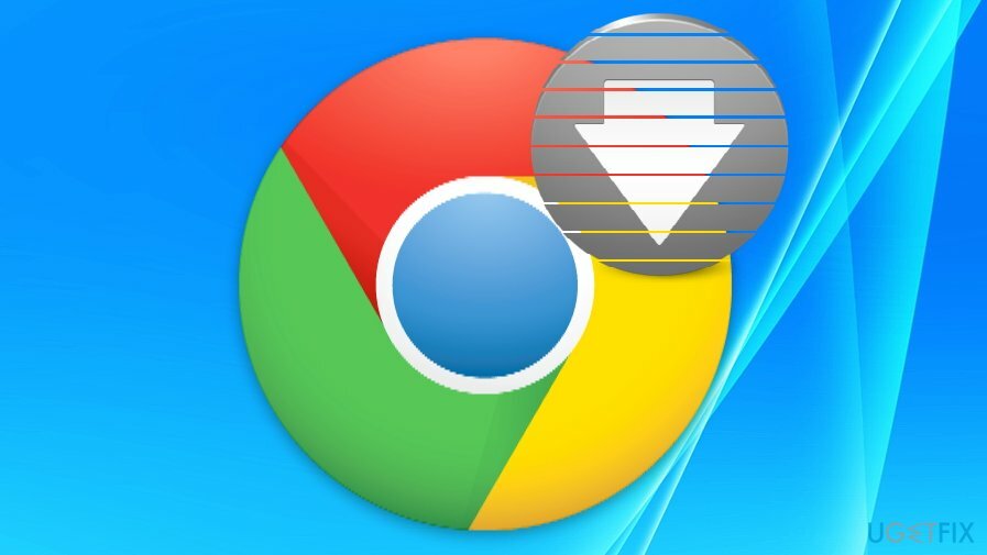 Javítsa ki a nem működő letöltési funkciót a Chrome böngészőben
