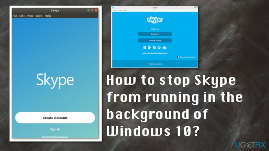 Zastavte běh Skype na pozadí Windows 10