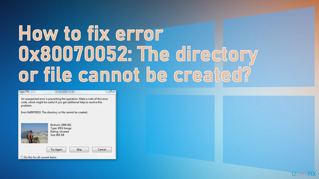 오류 0x80070052 수정 방법: 디렉터리 또는 파일을 생성할 수 없습니까?