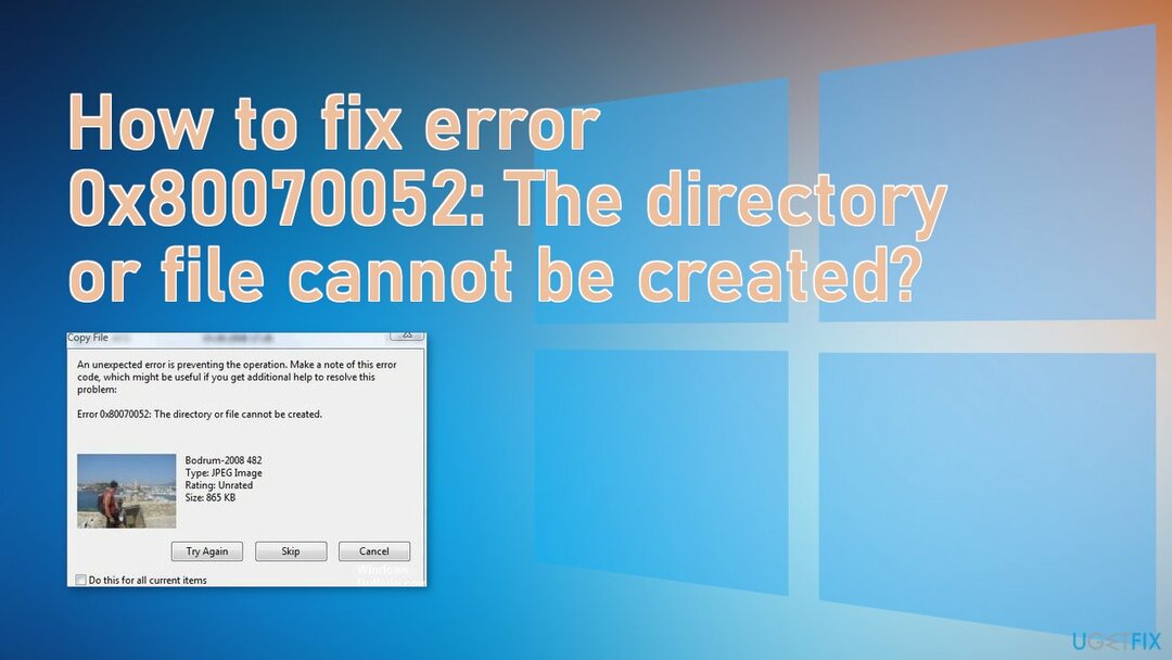 Ako opraviť chybu 0x80070052: Adresár alebo súbor nemožno vytvoriť?