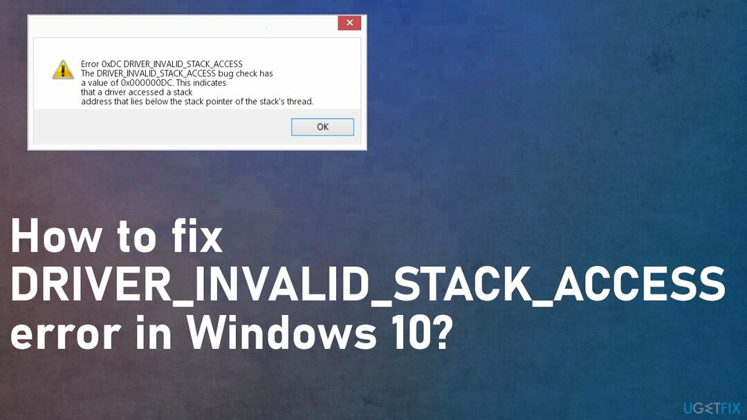 Chyba DRIVER_INVALID_STACK_ACCESS