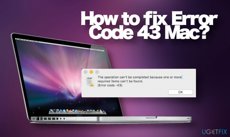 แก้ไขรหัสข้อผิดพลาด -43 บน Mac