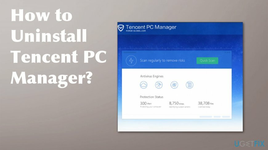 Tencent PC Managerin poisto