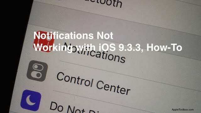 Paziņojumi nedarbojas operētājsistēmā iOS 9.3.3, norādījumi