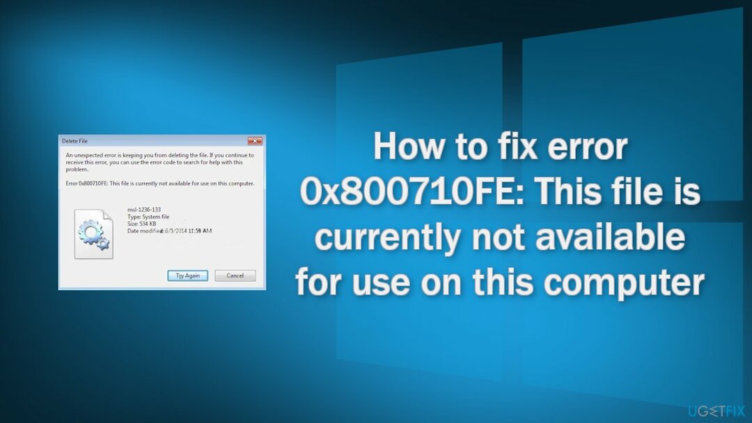 Vea 0x800710FE parandamine: see fail pole praegu selles arvutis kasutamiseks saadaval