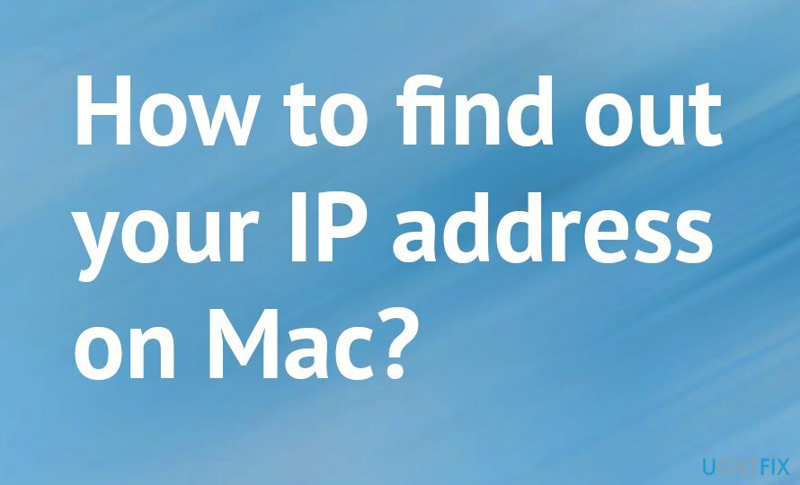 כיצד לגלות את כתובת ה-IP שלך ב-Mac