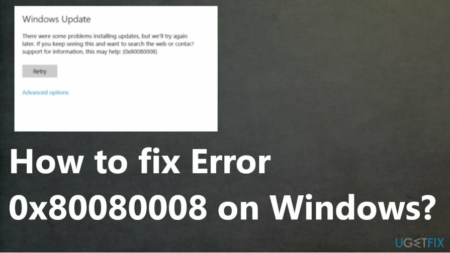 Reparar error 0x80080008