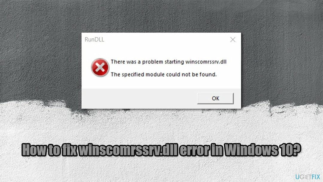 วิธีแก้ไขข้อผิดพลาด winscomrssrv.dll ใน Windows 10